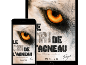 "Le cri de l'agneau" de Rose Lb