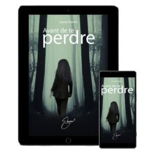 "Avant de te perdre" de Louisa Danna