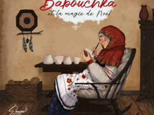 Babouchka la magie de Noel L Illusgraphie Marie La Goupiln chez évasion éditions