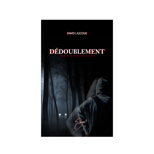 "Dédoublement" de David Lascoux