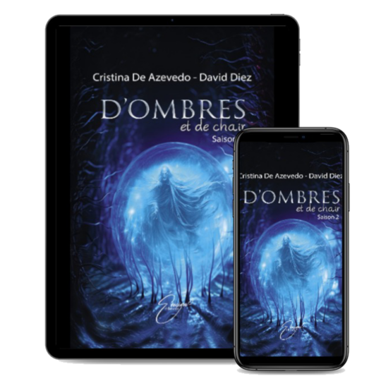 "D'ombres et de chair, saison 2" de Cristina De Azevedo & David Diez