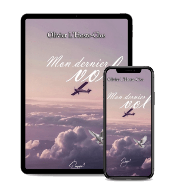 « Mon dernier vol » de Olivier L&rsquo;Hoste-Clos