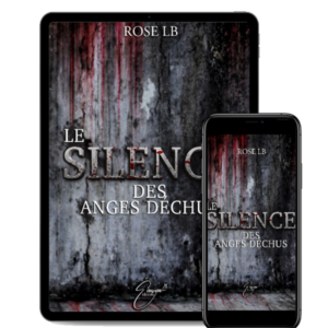 "Le silence des anges déchus" de Rose LB