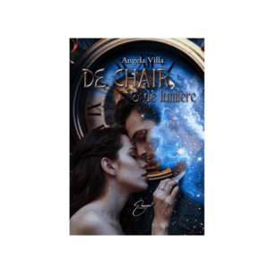 "De chair et de lumière" de Angela Villa