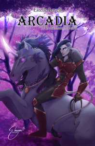 Arcadia tome 1 les marcheurs du soleil Estelle Loveli chez évasion éditions