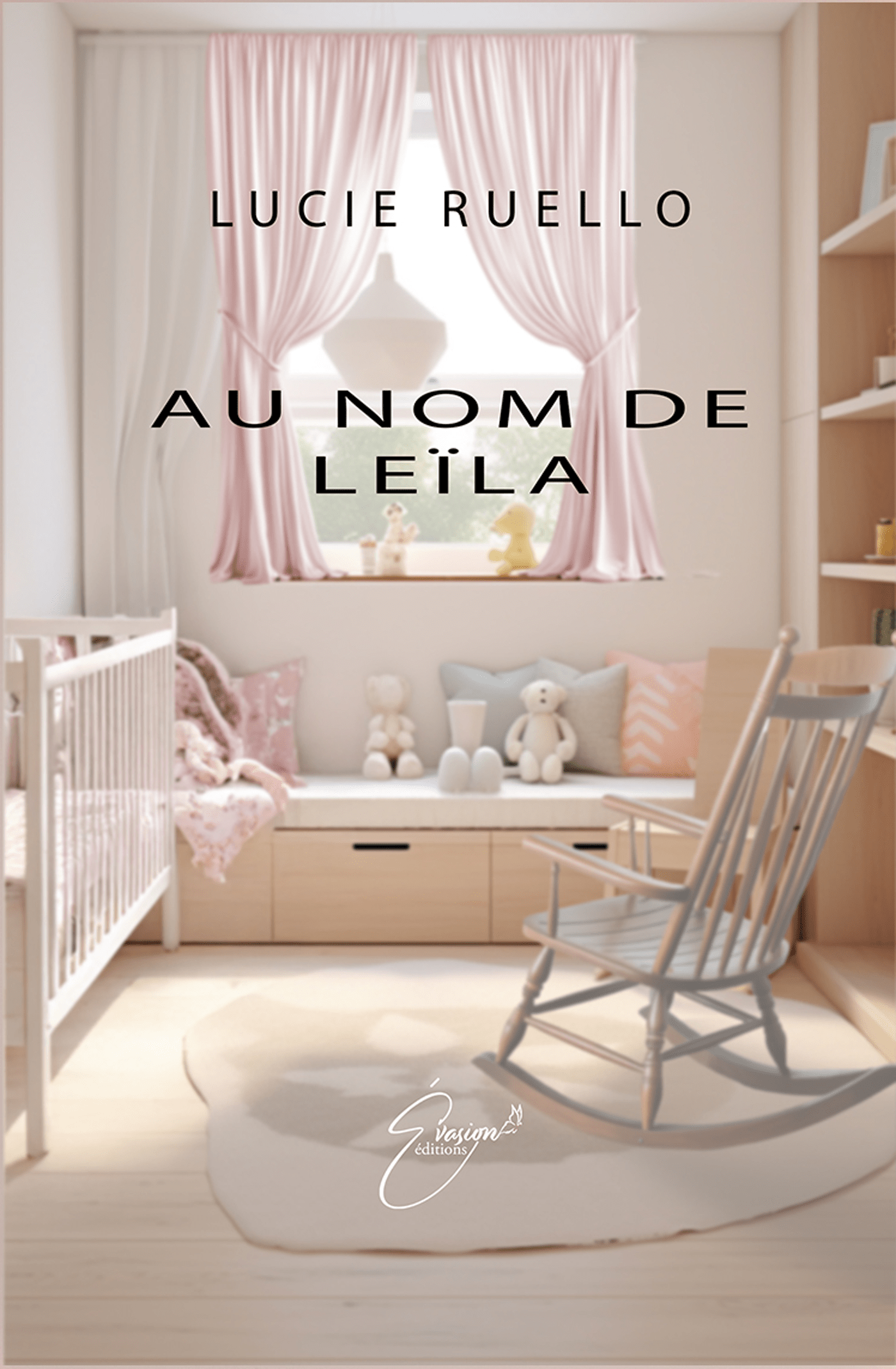« Au nom de Leïla » de Lucie Ruello