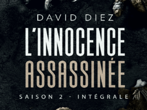 L innocence assassinee saison 2 david diez chez évasion éditions
