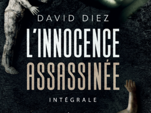 L innocence assassinee integrale david diez chez évasion éditions