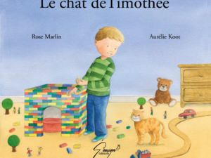 Le chat de Timotheee Rose Marlin Aurelie Koot évasion éditions