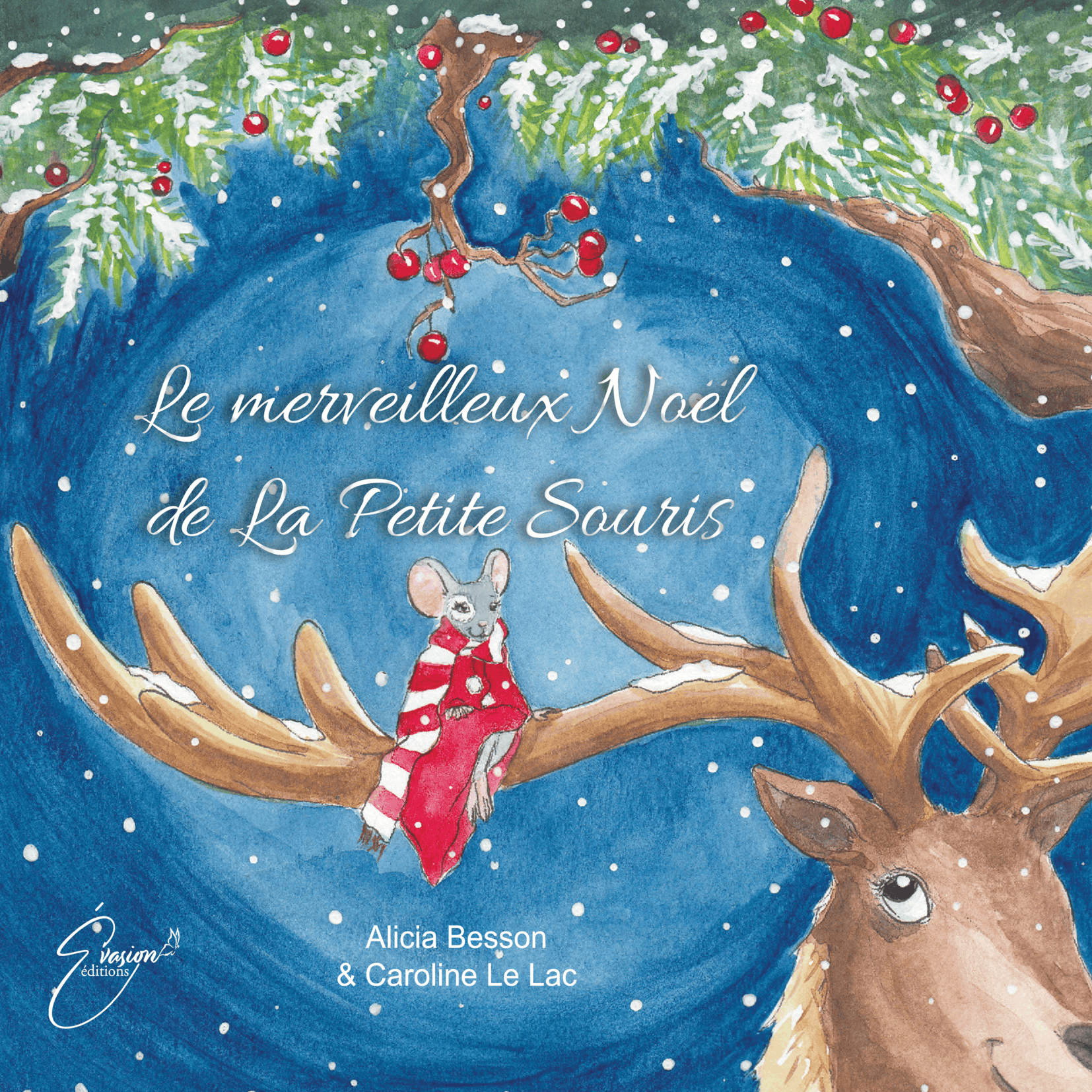 « Le merveilleux Noël de La Petite Souris » de Caroline Le Lac & Alicia Besson